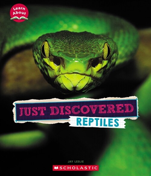 Just Discovered Reptiles (Learn About: Animals) (Hardcover)