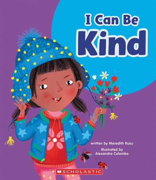 I Can Be Kind (Learn About: Your Best Self) (Hardcover)