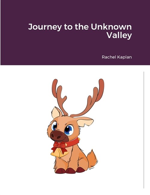 Journey to the Unknown Valley (Paperback)