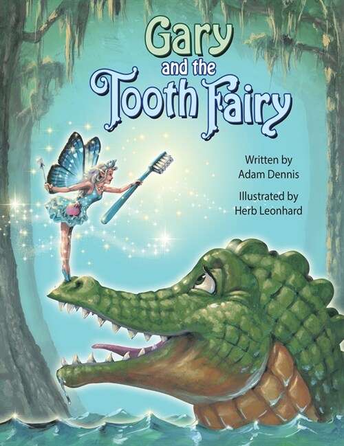Gary and the Tooth Fairy (Hardcover)