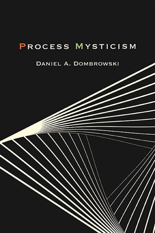 Process Mysticism (Paperback)