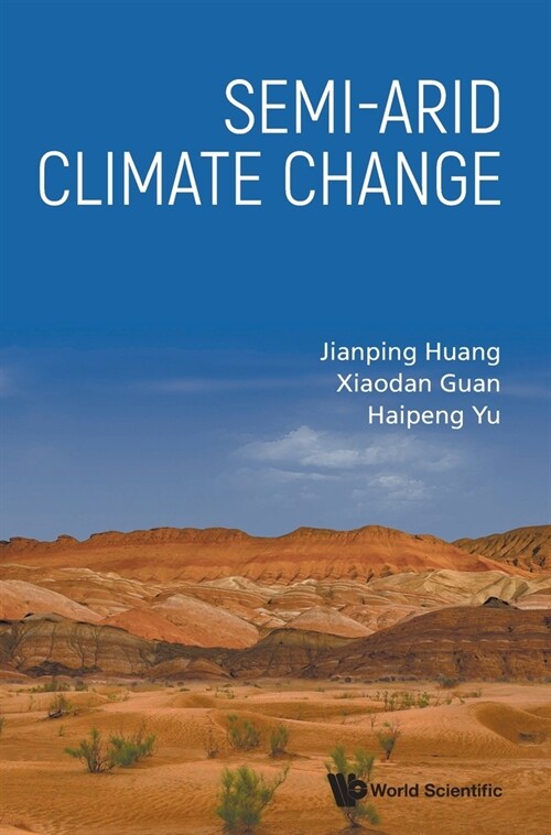 Semi-Arid Climate Change (Hardcover)