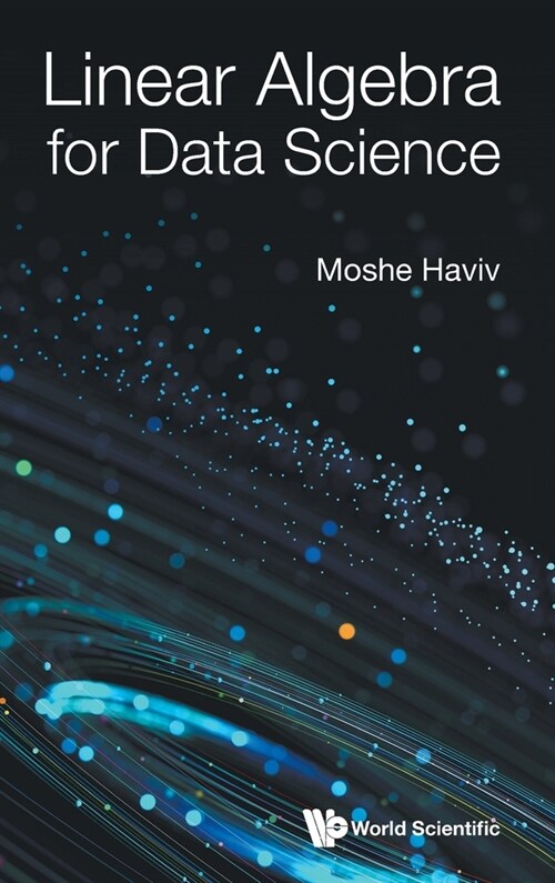 Linear Algebra for Data Science (Hardcover)