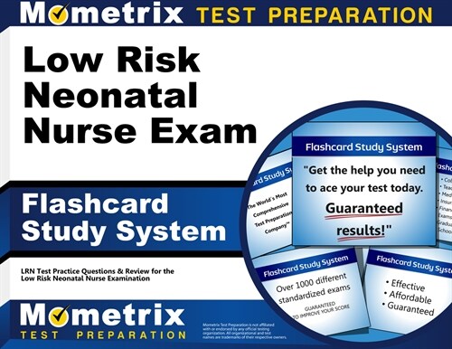 Low Risk Neonatal Nurse Exam Flashcard Study System: Lrn Test Practice Questions and Review for the Low Risk Neonatal Nurse Examination (Other)