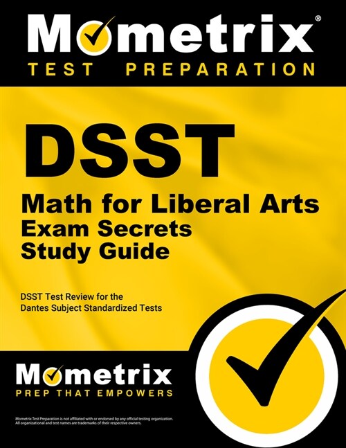 Dsst Math for Liberal Arts Exam Secrets Study Guide: Dsst Test Review for the Dantes Subject Standardized Tests (Paperback)