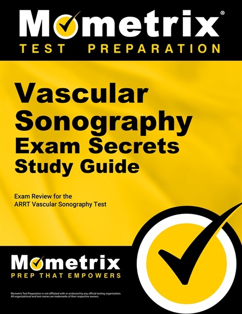 Vascular Sonography Exam Secrets Study Guide: Exam Review for the Arrt Vascular Sonography Test (Paperback)