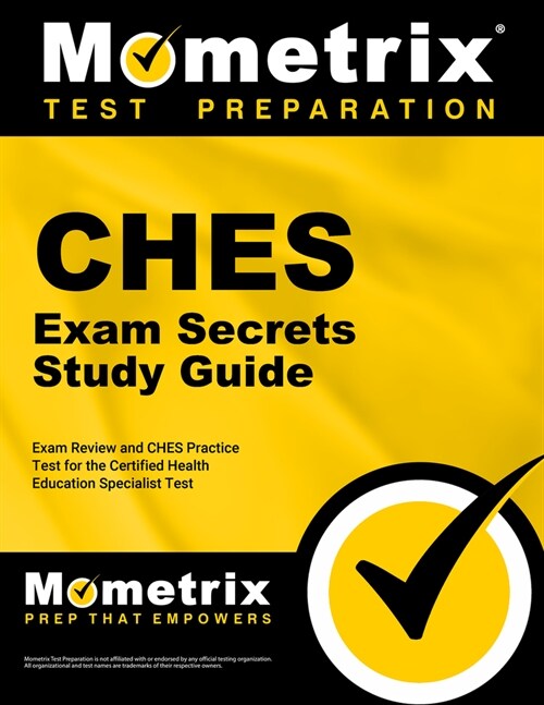 Ches Exam Secrets Study Guide - Exam Review and Ches Practice Test for the Certified Health Education Specialist Test: [2nd Edition] (Paperback)