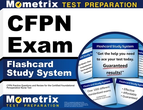Cfpn Exam Flashcard Study System: Cfpn Practice Questions and Review for the Certified Foundational Perioperative Nurse Test (Other)