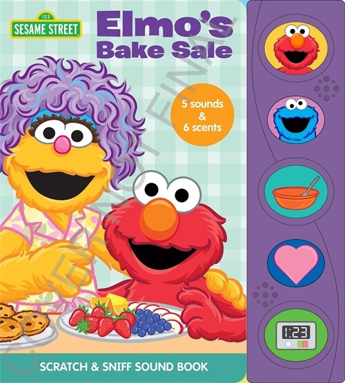 Sesame Street: Elmos Bake Sale Scratch & Sniff Sound Book (Board Books)