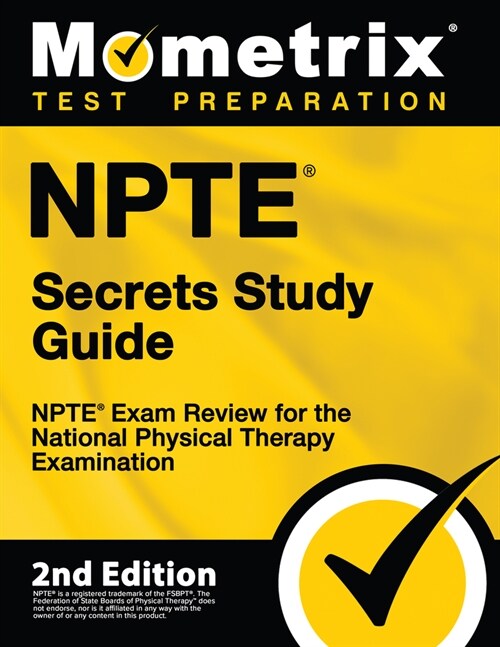 Npte Secrets Study Guide - Npte Exam Review for the National Physical Therapy Examination: [2nd Edition] (Paperback)