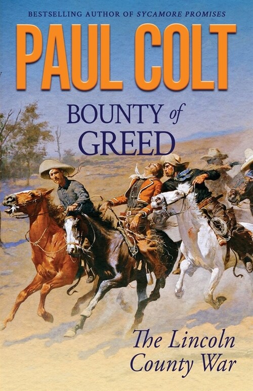 Bounty of Greed: The Lincoln County War (Paperback, 2)