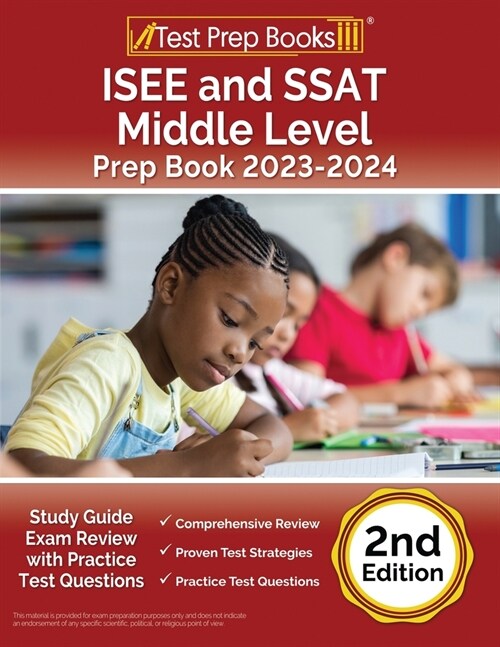 ISEE and SSAT Middle Level Prep Book 2023-2024: Study Guide Exam Review with Practice Test Questions [2nd Edition] (Paperback)