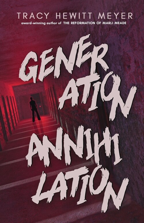 Generation Annihilation (Paperback)