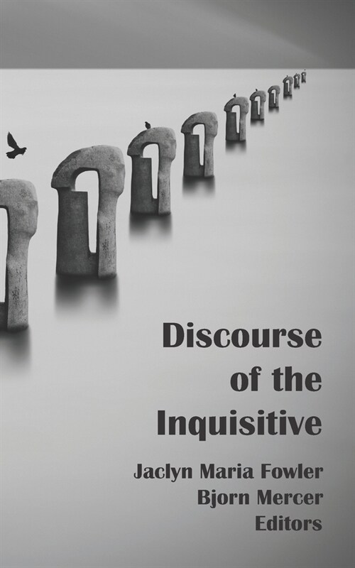 Discourse of the Inquisitive (Paperback)