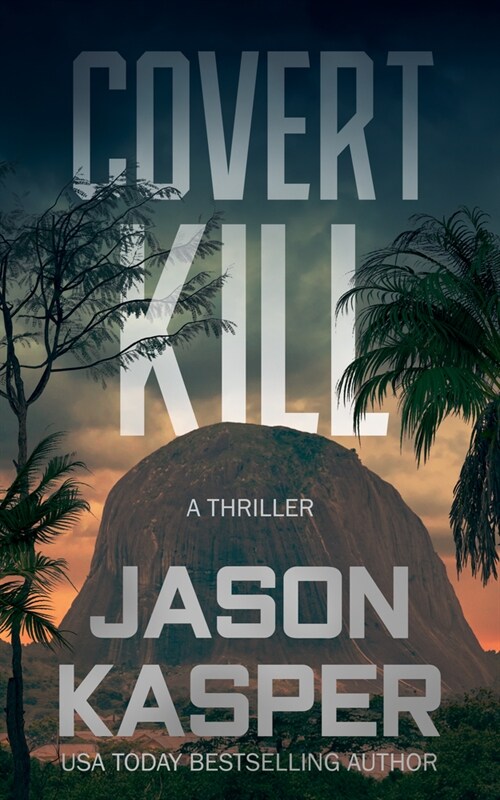 Covert Kill: A David Rivers Thriller (Paperback)