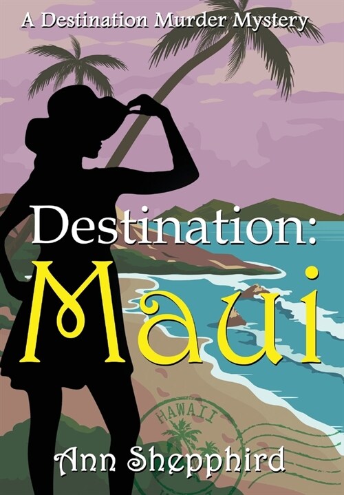 Destination Maui (Hardcover)