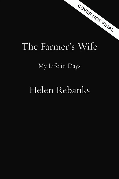 The Farmers Wife: My Life in Days (Hardcover)