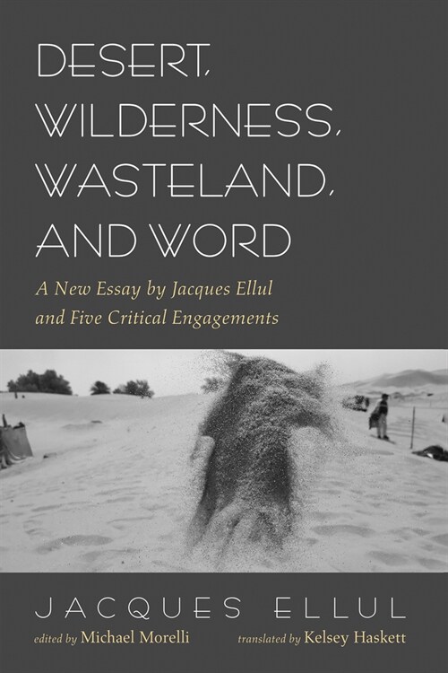 Desert, Wilderness, Wasteland, and Word (Paperback)