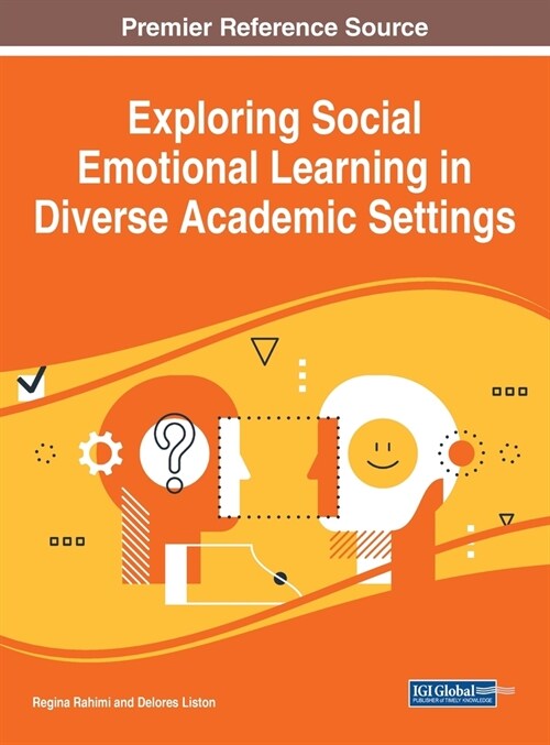 Exploring Social Emotional Learning in Diverse Academic Settings (Hardcover)