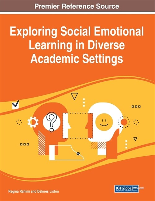Exploring Social Emotional Learning in Diverse Academic Settings (Paperback)