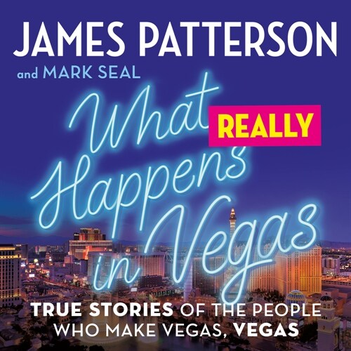 What Really Happens in Vegas: True Stories of the People Who Make Vegas, Vegas (Audio CD)