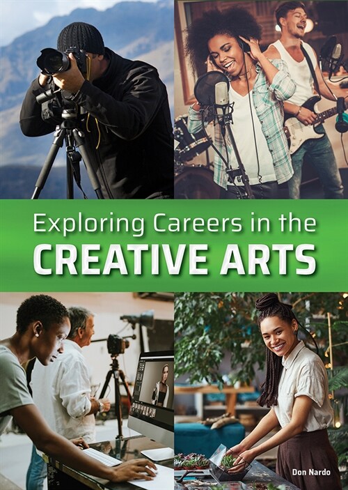 Exploring Careers in the Creative Arts (Hardcover)