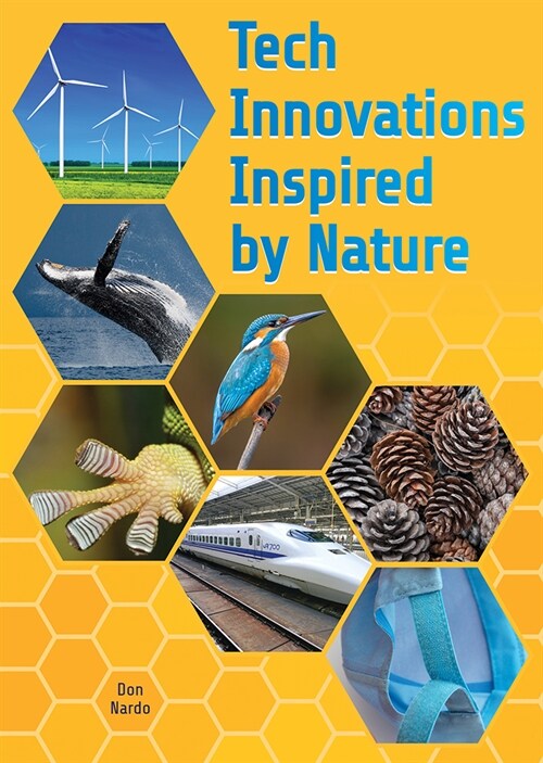 Tech Innovations Inspired by Nature (Hardcover)
