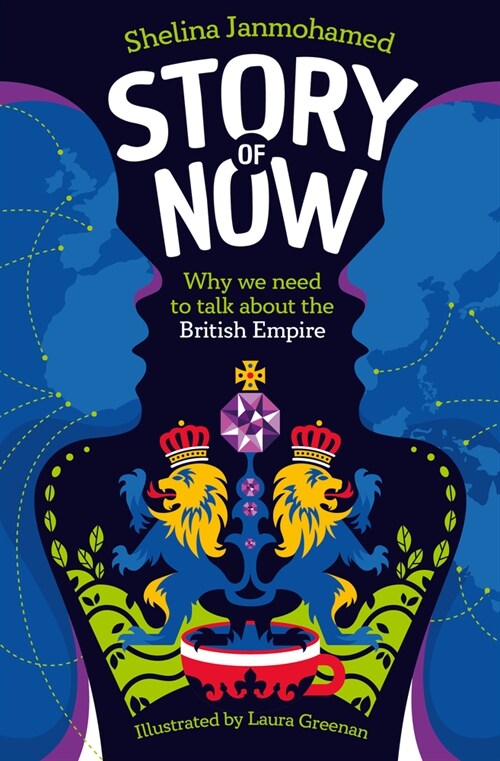 Story of Now: Why We Need to Talk about the British Empire (Paperback)