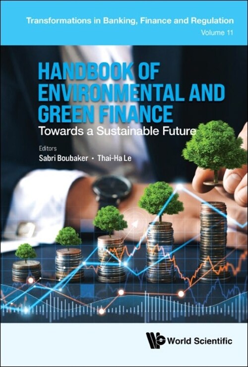 Handbook of Environmental and Green Finance: Toward a Sustainable Future (Hardcover)
