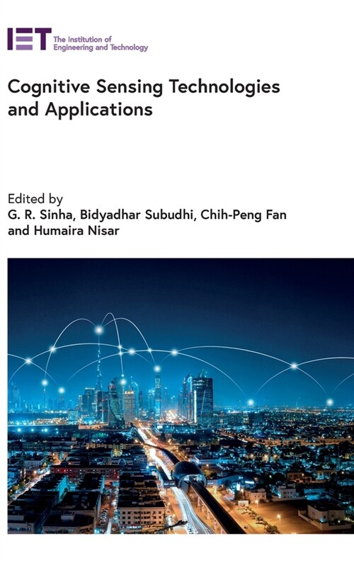 Cognitive Sensing Technologies and Applications (Hardcover)
