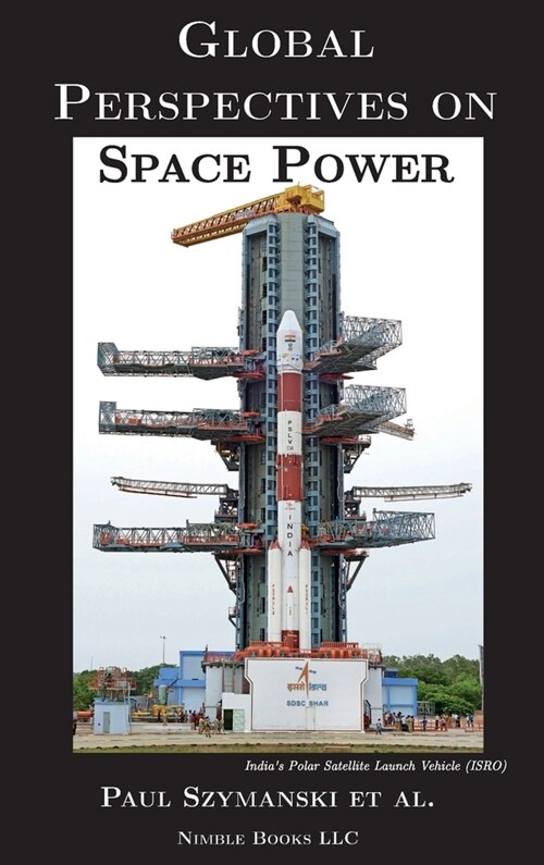 Global Perspectives on Space Power (Hardcover)