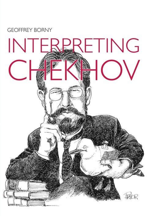 Interpreting Chekhov (Paperback)