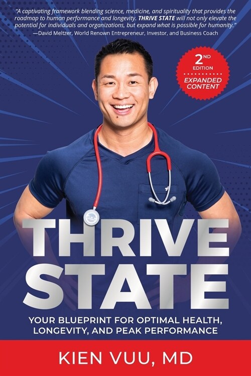 Thrive State, 2nd Edition: Your Blueprint for Optimal Health, Longevity, and Peak Performance (Paperback, 2)
