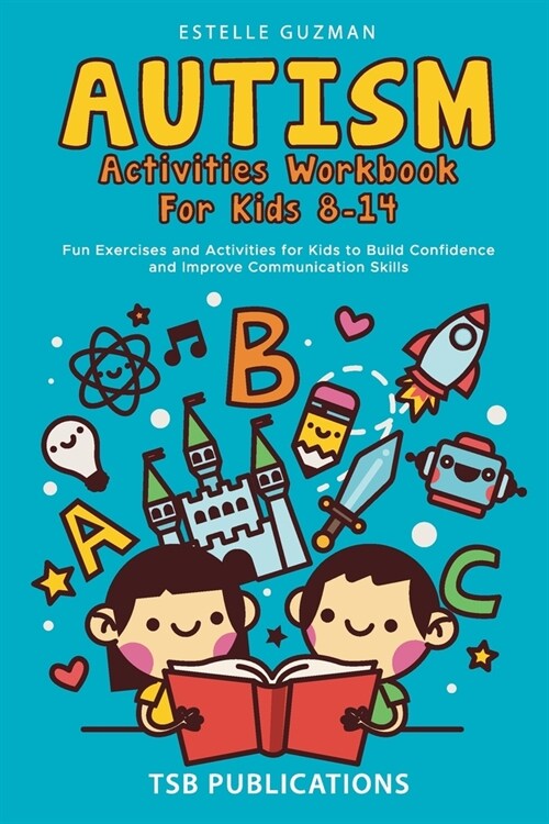 Autism Activities Workbook for Kids 8-14 (Paperback)