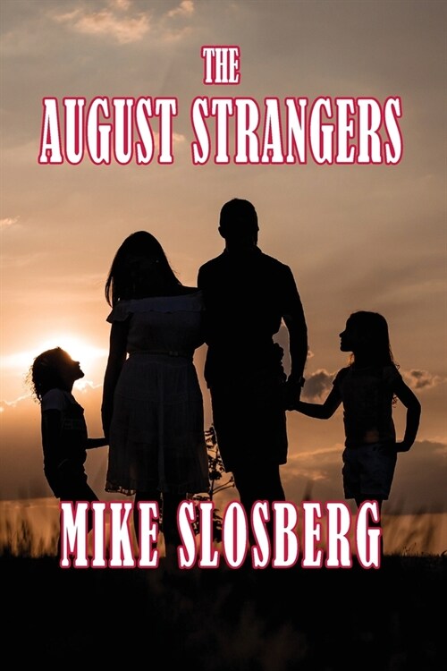 The August Strangers (Paperback)