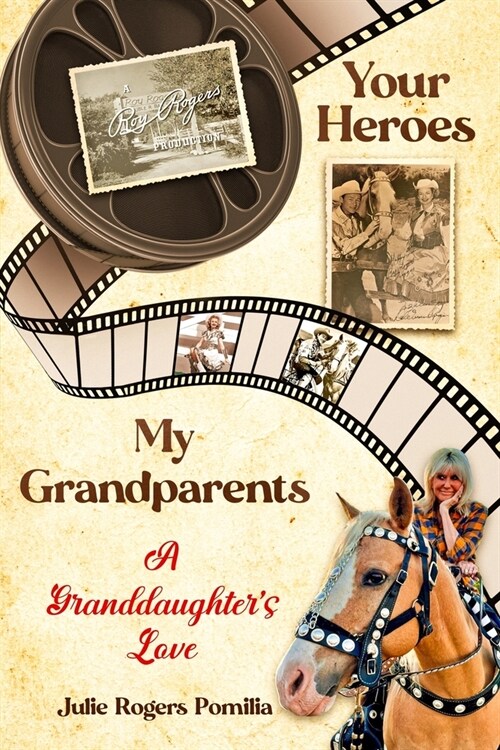 Your Heroes, My Grandparents: A Granddaughters Love (Paperback)