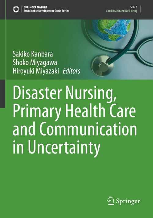 Disaster Nursing, Primary Health Care and Communication in Uncertainty (Paperback, 2022)