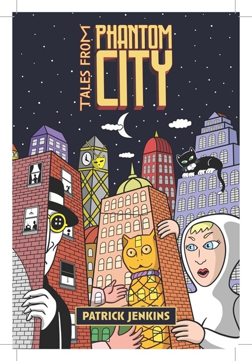 Tales from Phantom City (Paperback)