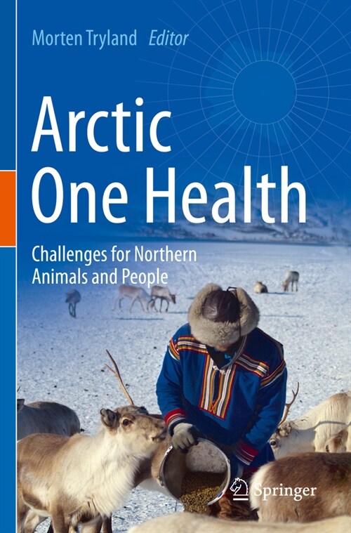 Arctic One Health: Challenges for Northern Animals and People (Paperback, 2022)