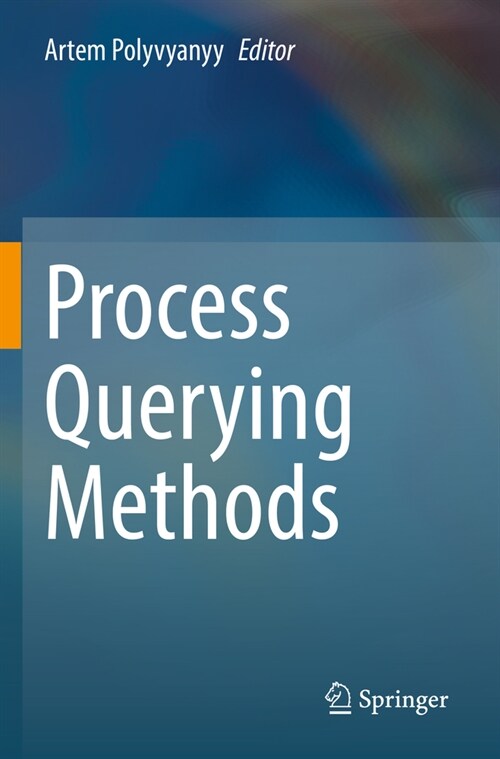 Process Querying Methods (Paperback, 2022)
