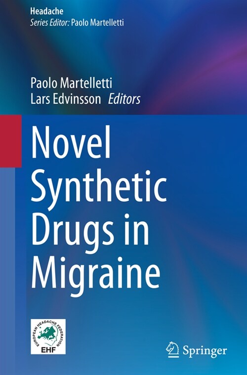 Novel Synthetic Drugs in Migraine (Paperback, 2022)