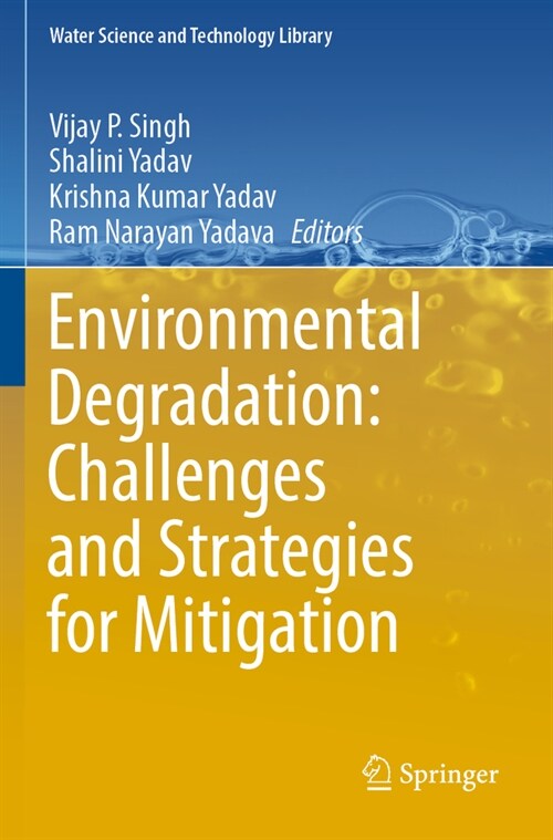 Environmental Degradation: Challenges and Strategies for Mitigation (Paperback, 2022)