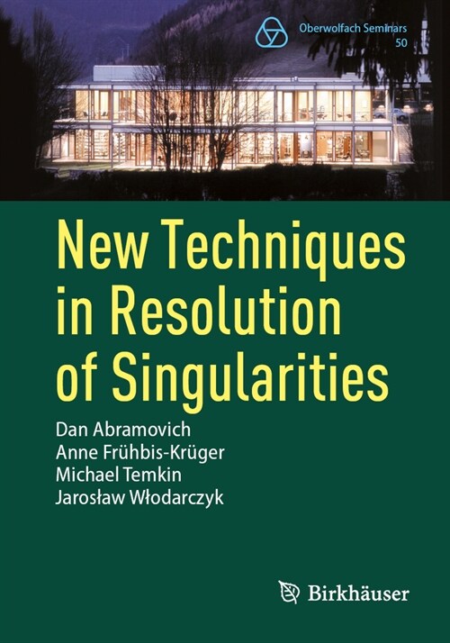 New Techniques in Resolution of Singularities (Paperback, 2023)