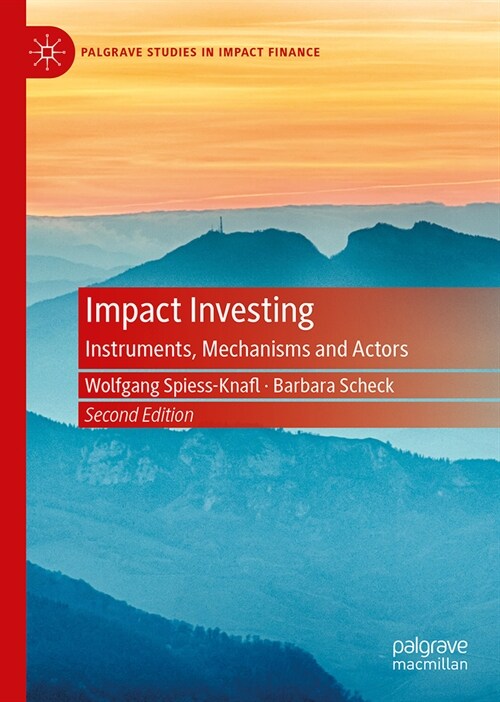 Impact Investing: Instruments, Mechanisms and Actors (Hardcover, 2, 2023)