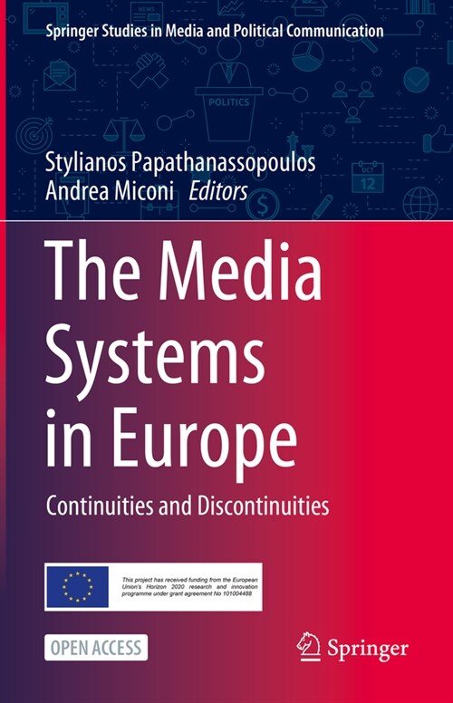 The Media Systems in Europe: Continuities and Discontinuities (Hardcover, 2023)