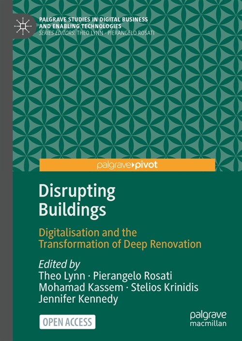 Disrupting Buildings: Digitalisation and the Transformation of Deep Renovation (Hardcover, 2023)