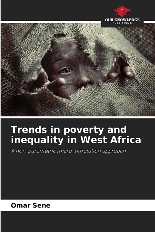 Trends in poverty and inequality in West Africa (Paperback)