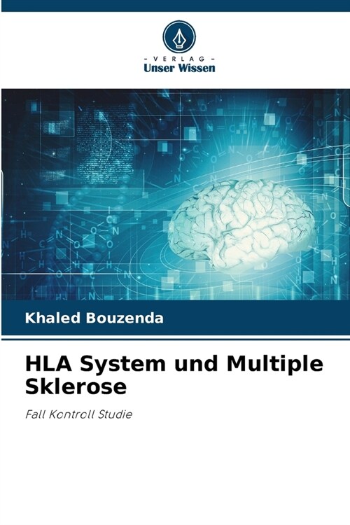 HLA System und Multiple Sklerose (Paperback)