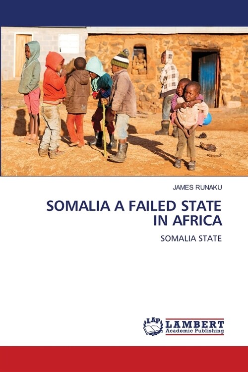 Somalia a Failed State in Africa (Paperback)