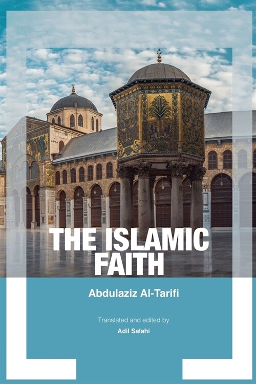 The Islamic Faith (Paperback)